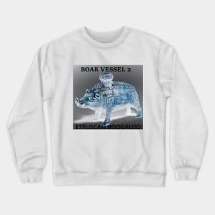 Boar Vessel 2 Crewneck Sweatshirt